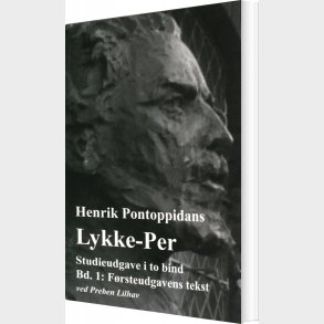 Henrik Pontoppidans Lykke-per - Preben Lilhan - Bog