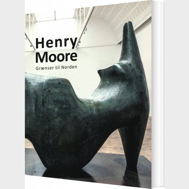 Henry Moore - Anne Blond - Bog