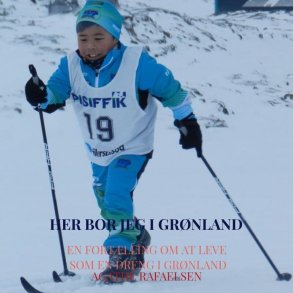 Her Bor Jeg I Gr�nland - Agathe Rafaelsen - Bog