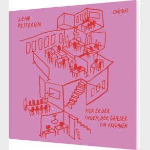 Her Er Der Ingen, Der Gr�der Om Fredagen - Lean Pejtersen - Bog