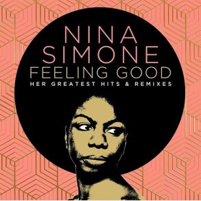 Nina Simone - Feeling Good - Her Greatest Hits And Remixes - CD