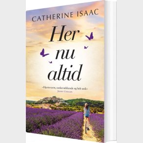 Her, Nu, Altid - Catherine Isaac - Bog