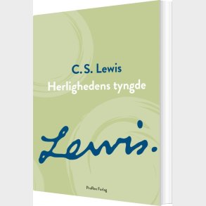 Herlighedens Tyngde - C.s. Lewis - Bog
