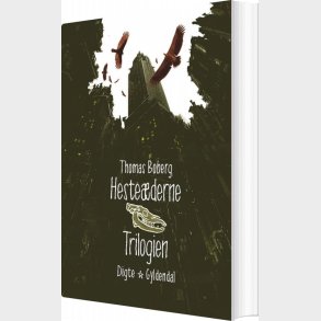 Heste�derne. Trilogien - Thomas Boberg - Bog