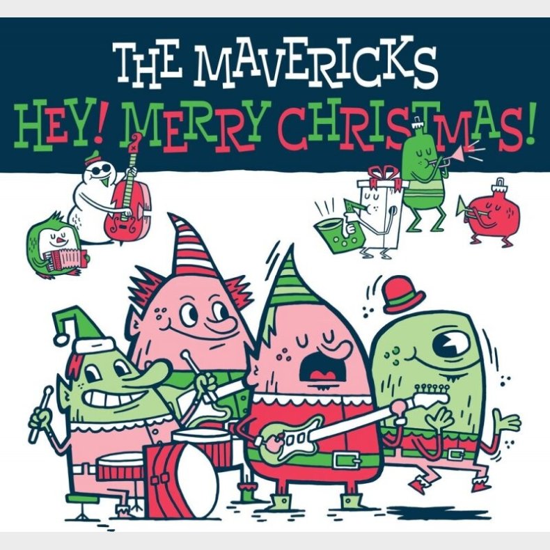 Mavericks - Hey! Merry Christmas! - CD