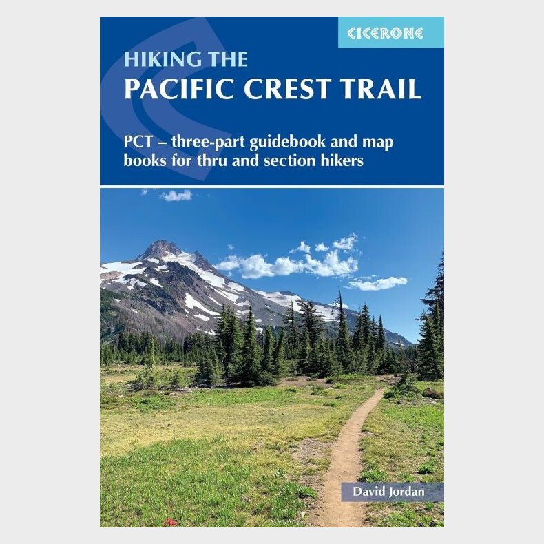 Hiking The Pacific Crest Trail: Pct - Three-part Guidebook And Map Books For Thru And Section Hikers - David Jordan - English Book