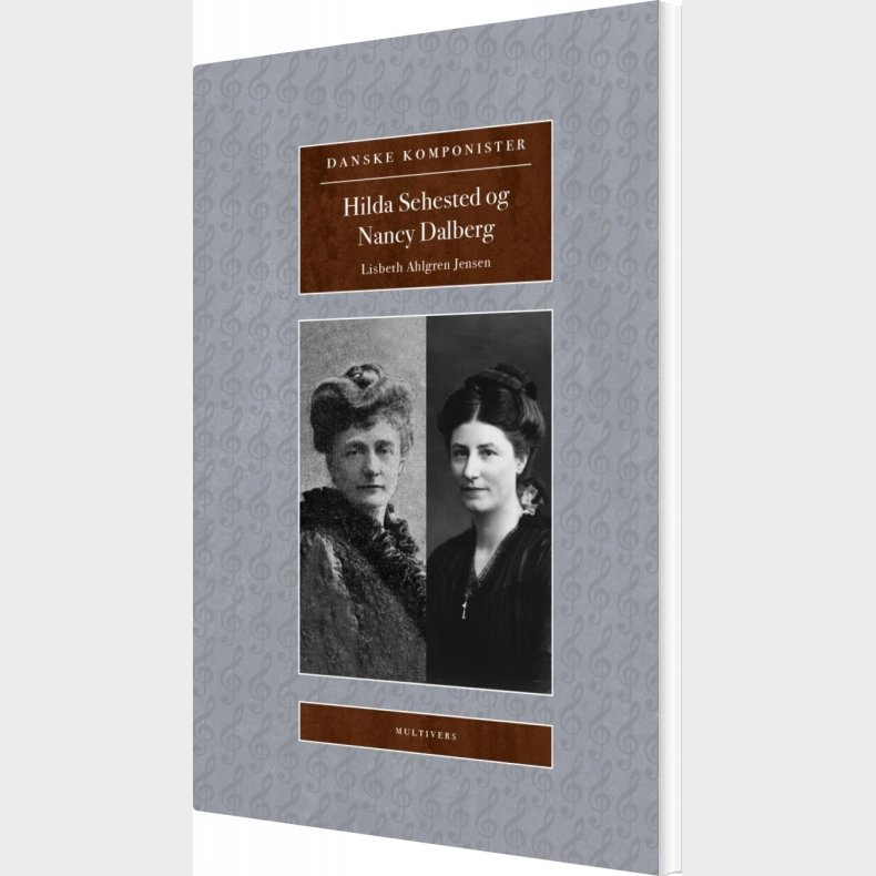 Hilda Sehested Og Nancy Dalberg - Lisbeth Ahlgren Jensen - Bog