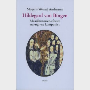 Hildegard Von Bingen - Mogens Wenzel Andreasen - Bog