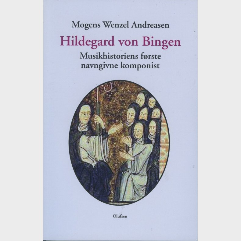 Hildegard Von Bingen - Mogens Wenzel Andreasen - Bog