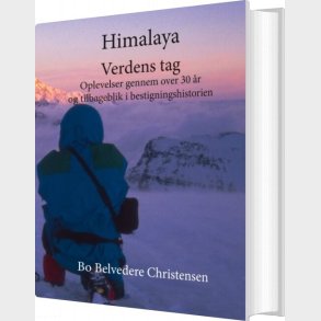 Himalaya - Verdens Tag - Bo Belvedere Christensen - Bog