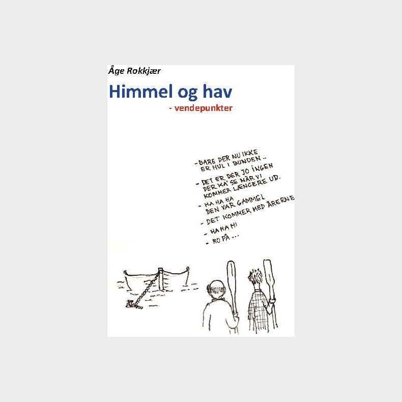 Himmel Og Hav - �ge Rokkj�r - Bog