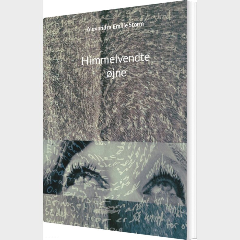 Himmelvendte �jne - Alexandra Emilie Storm - Bog