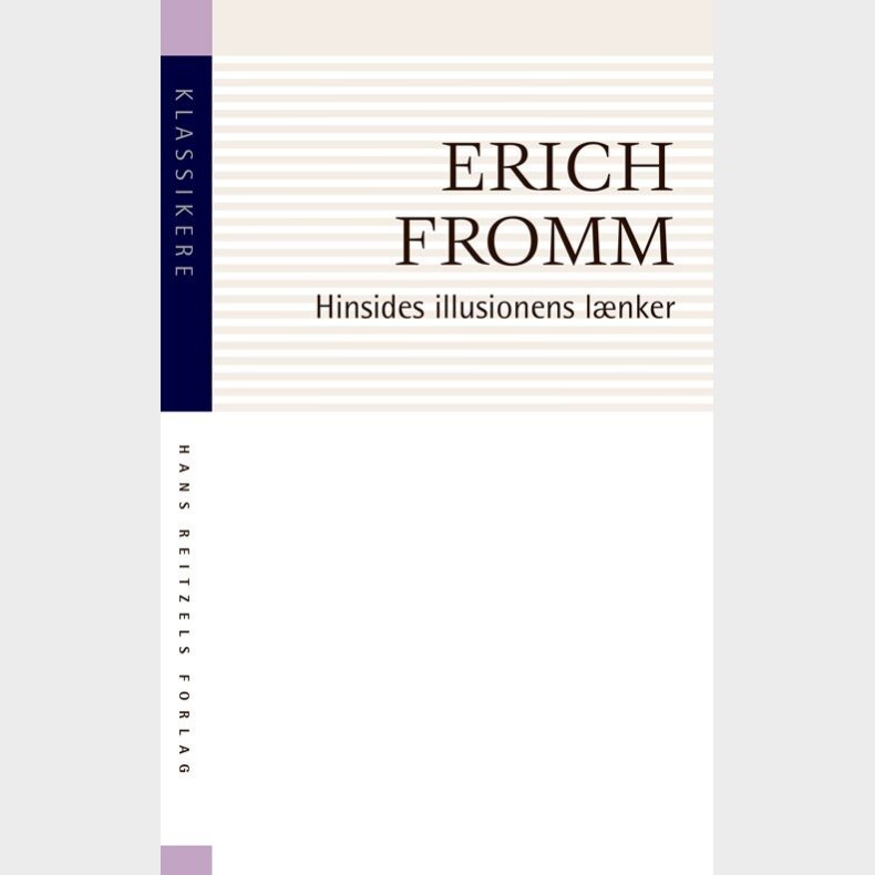 Hinsides Illusionens L�nker - Erich Fromm - Bog