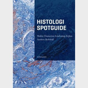 Histologi Spotguide - Anders Rehfeld - Bog