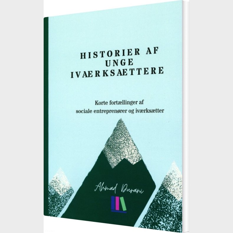 Historie Af Unge Iv�rks�ttere - Ahmad Durani - Bog
