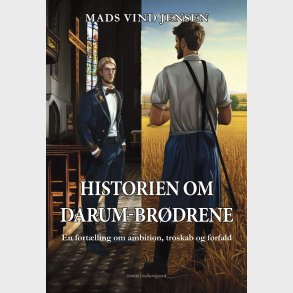 Historien Om Darum-br�drene - Mads Vind Jensen - Bog