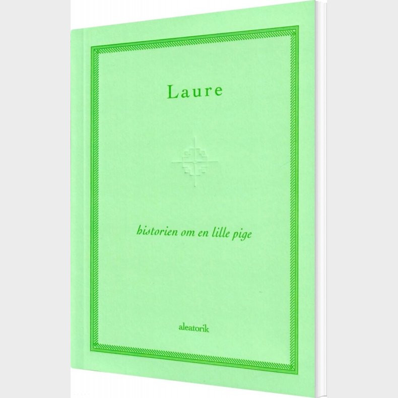 Historien Om En Lille Pige - Laure - Bog