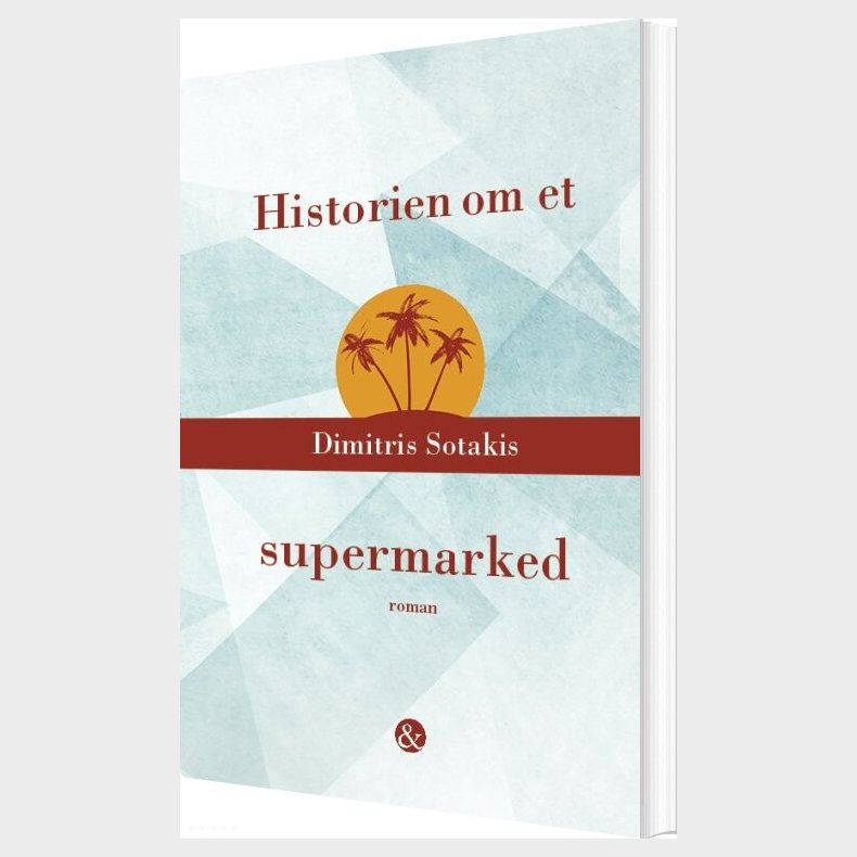 Historien Om Et Supermarked - Dimitris Sotakis - Bog