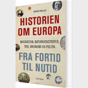 Historien Om Europa - J�rgen M�ller - Bog