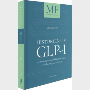Historien Om Glp-1 - Jens Juul Holst - Bog