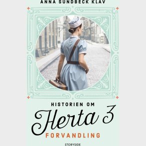 Historien Om Herta 3: Forvandling - Anna Sundbeck Klav - Bog