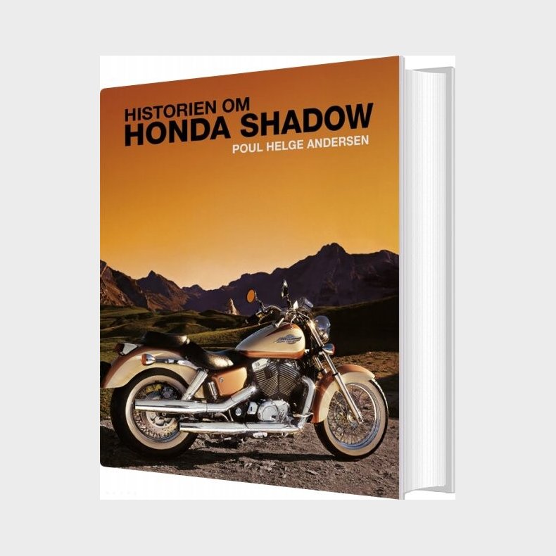 Historien Om Honda Shadow - Poul Helge Andersen - Bog