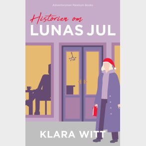 Historien Om Lunas Jul - Klara Witt - Bog