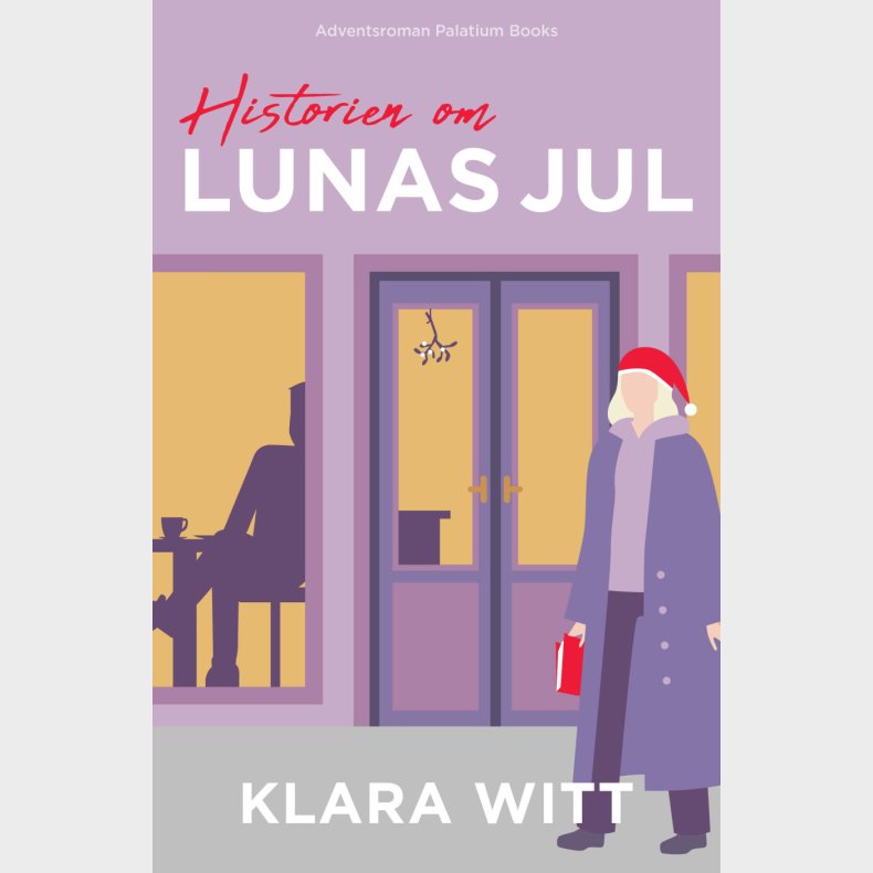Historien Om Lunas Jul - Klara Witt - Bog