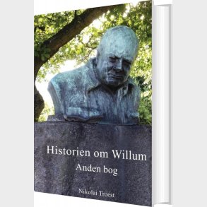 Historien Om Willum, Anden Bog - Nikolai Troest - Bog