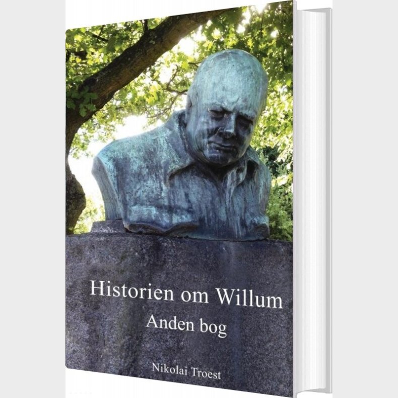 Historien Om Willum, Anden Bog - Nikolai Troest - Bog