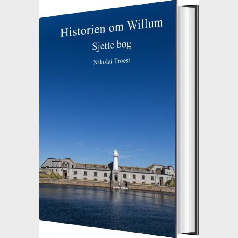 Historien Om Willum, Sjette Bog - Nikolai Troest - Bog