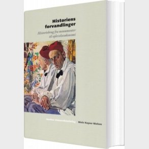 Historiens Forvandlinger - Niels Kayser Nielsen - Bog