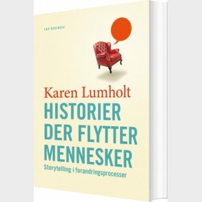 Historier Der Flytter Mennesker - Karen Lumholt - Bog