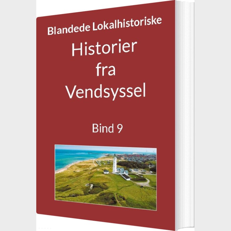 Historier Fra Vendsyssel - Bind 9 - Jens Otto Madsen - Bog