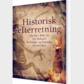 Historisk Efterretning  - David Gr�nlund - Bog
