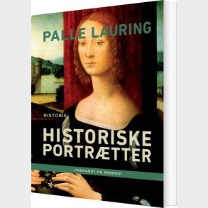 Historiske Portr�tter - Palle Lauring - Bog