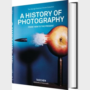 History Of Photography, A. From 1839 To The Present - English book