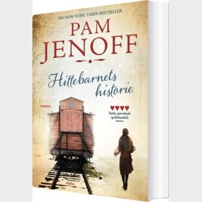 Hittebarnets Historie - Pam Jenoff - Bog