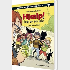 Hj�lp! Jeg Er En Ulv 1: En Gal Vikar - Nicole Boyle R�dtnes - Bog