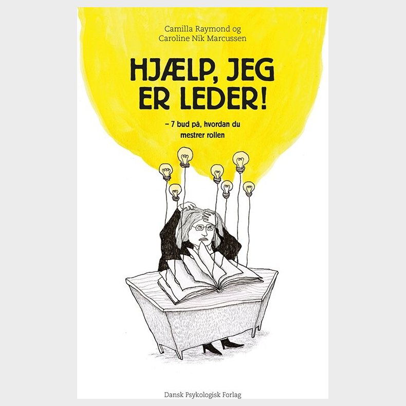 Hj�lp, Jeg Er Leder! - Camilla Raymond - Bog