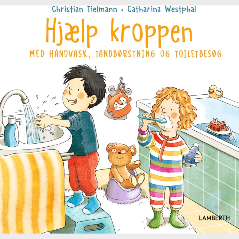 Hj�lp Kroppen Med H�ndvask, Tandb�rstning Og Toiletbes�g - Christian Tielmann - Bog