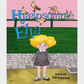 Hj�lpsomme Ella - Emelie �stergren - Bog
