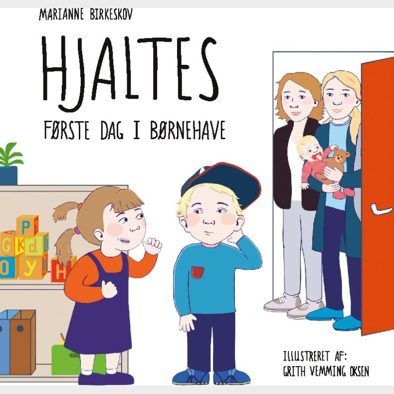 Hjaltes F�rste Dag I B�rnehave - Marianne Birkeskov - Bog
