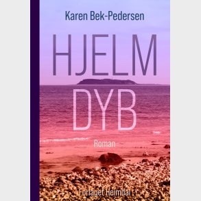 Hjelm Dyb - Karen Bek-pedersen - Bog