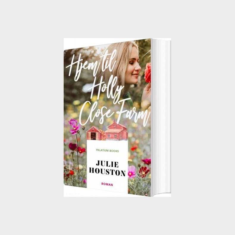 Hjem Til Holly Close Farm - Julie Houston - Bog