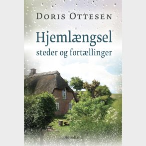 Hjeml�ngsel - Steder Og Fort�llinger - Doris Ottesen - Bog