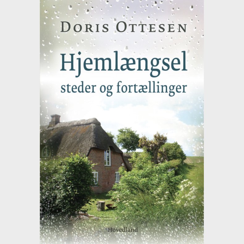 Hjeml�ngsel - Steder Og Fort�llinger - Doris Ottesen - Bog