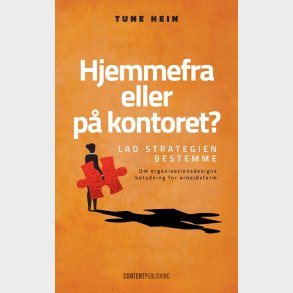 Hjemmefra Eller P� Kontoret? - Tune Hein - Bog