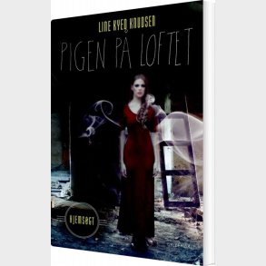 Hjems�gt 1 - Pigen P� Loftet - Line Kyed Knudsen - Bog