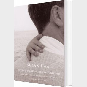 Hjerne, Samh�righed, Personlighed - Susan Hart - Bog